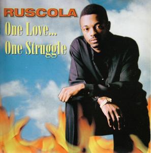 洋楽 RUSCOLA   /  one love one struggle RUSCOLA / one love one struggle